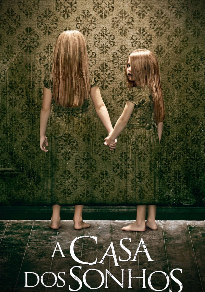 A Casa Dos Sonhos Filme Veja Onde Assistir